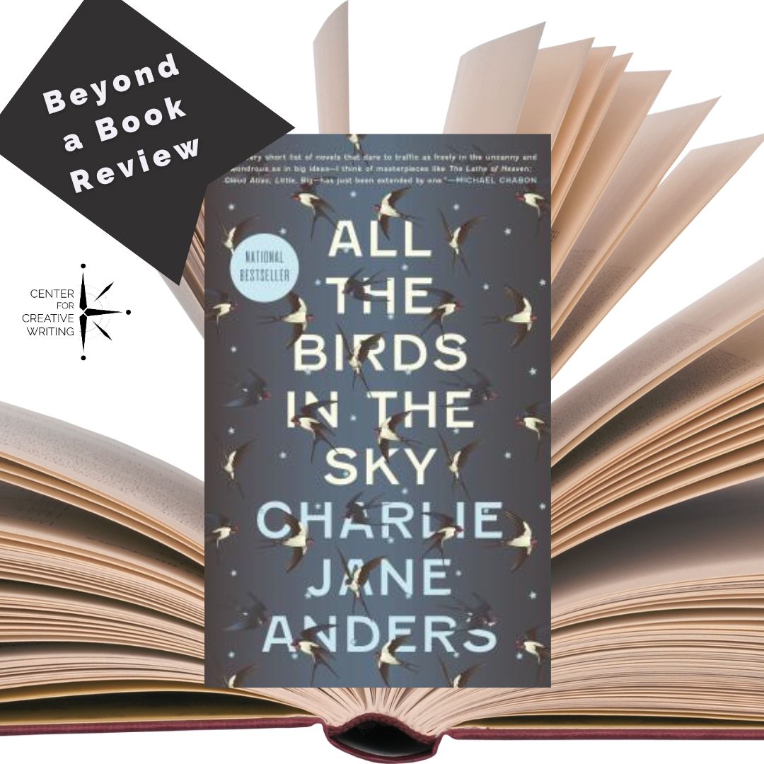 cover of All the Birds in the Sky over photo of an open book with a black bookmark icon that reads beyond a book review via canva