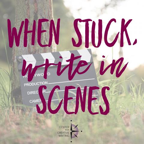 When stuck write in scenes_magenta text over lightened image of director's clapperboard on grass leaning against a tree 