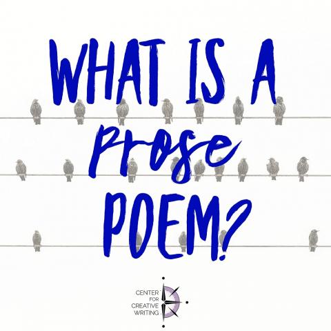 What is a prose poem? | Center for Creative Writing