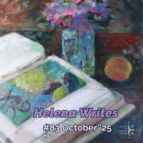 Helena Writes 83 October 2025 text and Center logo over an original Helena watercolor painting of an open art book beside a jar of wildflowers