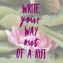 Write your way out of a rut (image of pink lotus flowers emerging from water and leaves)
