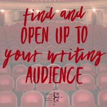 Find and open up to your writing audience (text over lightened image of an empty theater of red velvet seats)