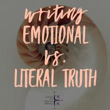 writing emotional vs literal truth peach text over darkened image of a closeup of a spiral seashell
