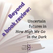 beyond a book review_uncertain futures in how high we go in the dark, purple text over lightened image of an open book