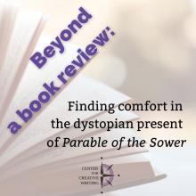 beyond a book review_finding comfort in the dystopian present of parable of the sower, purple text over lightened image of an open book